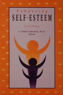 Enhancing Self Esteem by C. Jesse Carlock 9781560323969