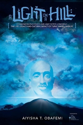 A Light On A Hill by Aiyisha T Obafemi 9781953156532