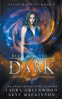 Rule the Dark by Skye MacKinnon 9798223333883