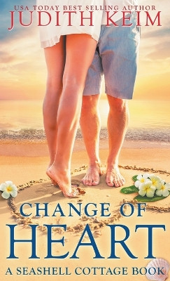 Change of Heart by Judith Keim 9781962452113