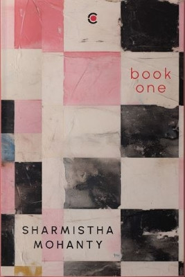 Book One by Sharmistha Mohanty 9789357769488