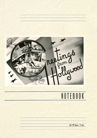 Vintage Lined Notebook Greetings from Hollywood, California by Found Image Press 9798385419357