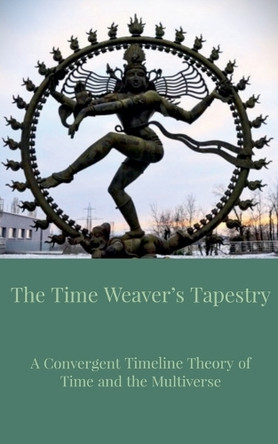 The Time Weaver's Tapestry by A N F Simões 9798227076106