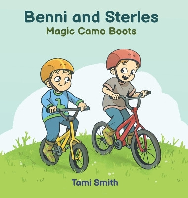 Benni and Sterles Magic Camo Boots by Tami Smith 9798869250162