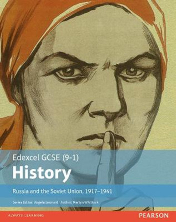 Edexcel GCSE (9-1) History Russia and the Soviet Union, 1917-1941 Student Book by Martyn Whittock