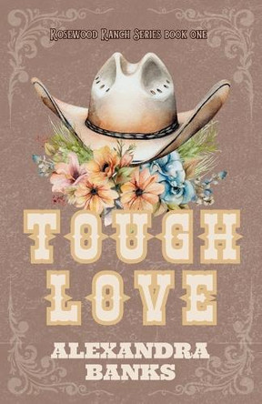 Tough Love by Alexandra Banks 9781763549630