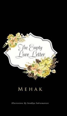 The Empty Love Letter by Mehak 9781482885637