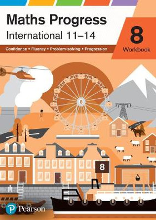 Maths Progress International Year 8 Workbook by Greg Byrd