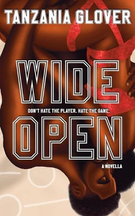 Wide Open by Tanzania Glover 9781964188928
