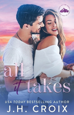 All It Takes by Jh Croix 9781954034501