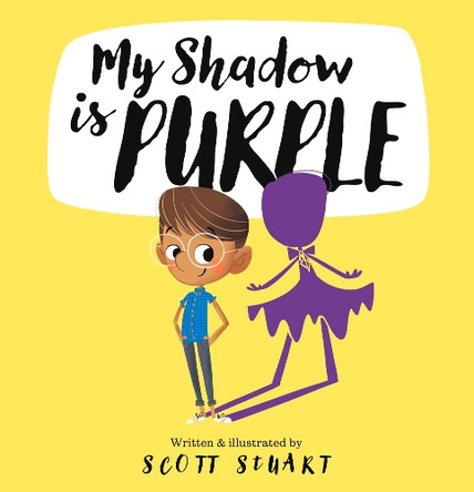 My Shadow Is Purple by Scott Stuart 9781922804914