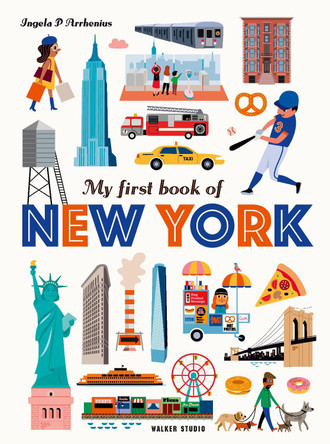 My First Book of New York by Ingela P. Arrhenius 9781406386349