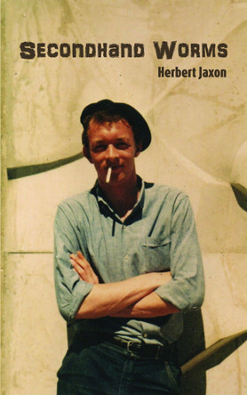 Secondhand Worms by Herbert Jaxon 9781803819709