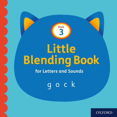 Little Blending Books for Letters and Sounds: Book 3 by Oxford Editor