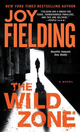 The Wild Zone by Joy Fielding 9781400025794