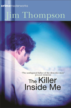 The Killer Inside Me Jim Thompson 9780752879581