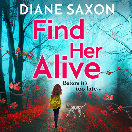 Find Her Alive by Diane Saxon 9781804261620
