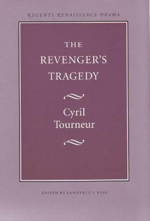 The Revenger's Tragedy by Cyril Tourneur