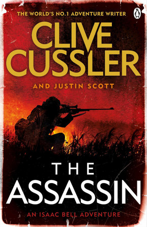 The Assassin: Isaac Bell #8 by Clive Cussler