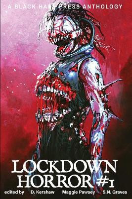 Lockdown Horror #1 by D Kerhsaw 9781925809985