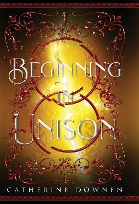 Beginning In Unison by Catherine Downen 9781088041345