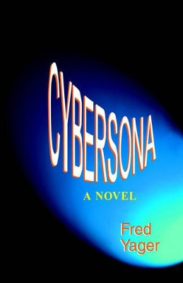 Cybersona by Fred Yager 9781889262833