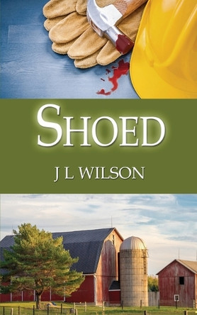 Shoed by J L Wilson 9781509258000