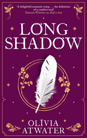 Longshadow by Olivia Atwater