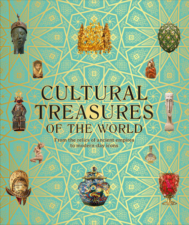 Cultural Treasures of the World by DK