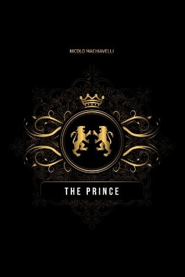 The Prince by Nicolo Machiavelli 9781800603264