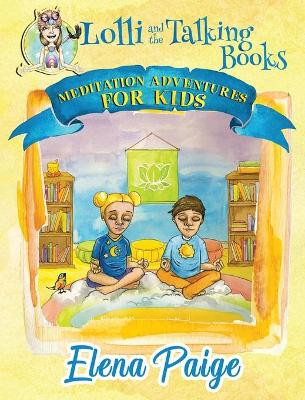 Lolli and the Talking Books by Elena Paige 9781925557114