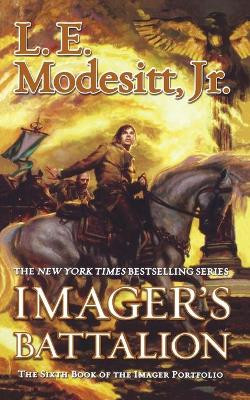Imager's Battalion by L E Modesitt 9781250253774