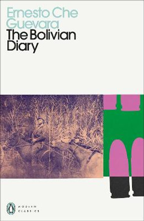 The Bolivian Diary by Ernesto 'Che' Guevara