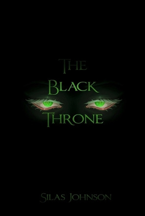 The Black Throne by Silas Johnson 9798896863311