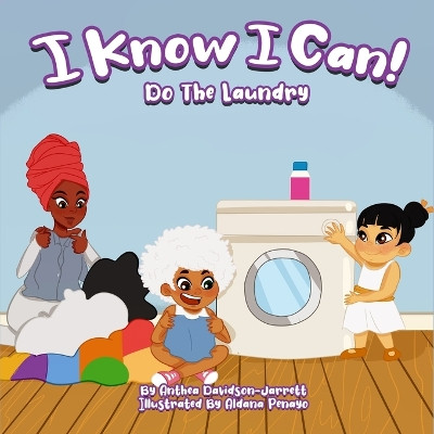 I Know I Can Do The Laundry by Anthea Davidson-Jarrett 9781913804022