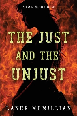 The Just and the Unjust by Lance McMillian 9798986633244