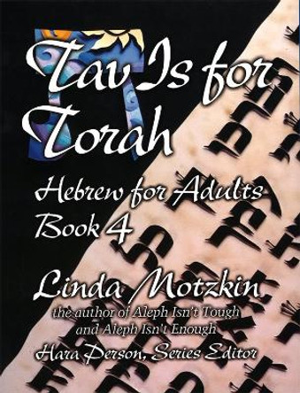 Tav Is for Torah by Linda Motzkin