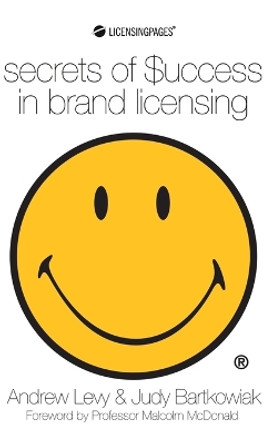 Secrets of Success in Brand Licensing by Andrew Levy 9781804241509