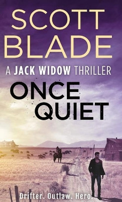 Once Quiet by Scott Blade 9781955924085