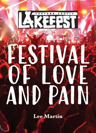 Festival of Love and Pain by Lee Martin 9781738442256