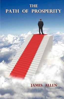 The Path of Prosperity by James Allen 9781585093304