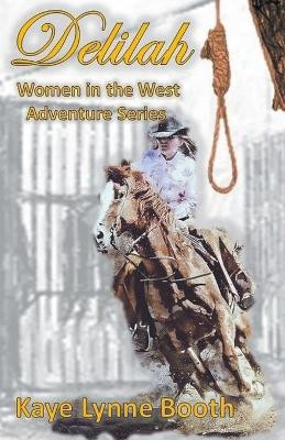 Delilah by Kaye Lynne Booth 9798215163634