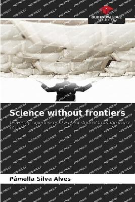 Science without frontiers by Pâmella Silva Alves 9786207598359