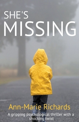She's Missing by Ann-Marie Richards 9798215124420