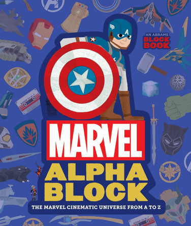 Marvel Alphablock: The Marvel Cinematic Universe from A to Z by Peskimo