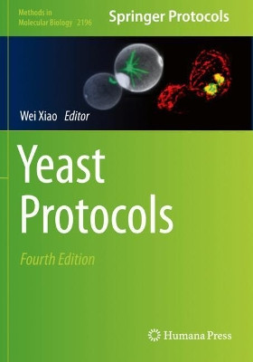Yeast Protocols by Wei Xiao 9781071608708
