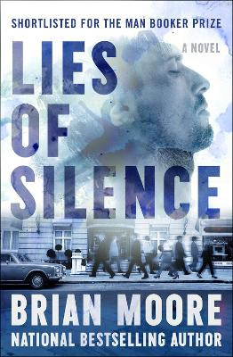 Lies of Silence: A Novel by Brian Moore 9781504050333