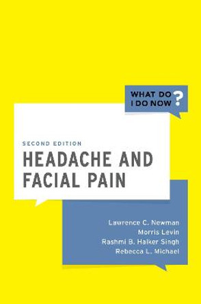 Headache and Facial Pain by Lawrence Newman