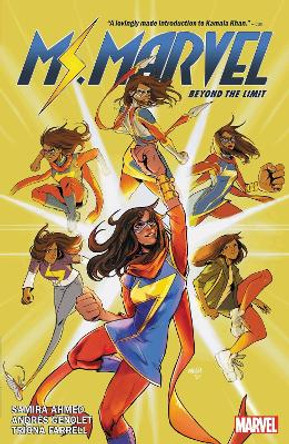 Ms. Marvel: Beyond the Limit by Samira Ahmed by Samira Ahmed