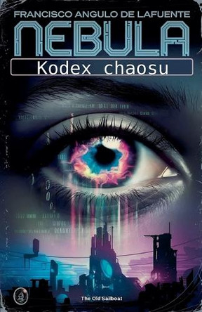 Kodex chaosu by Francisco Angulo de Lafuente 9798227753465